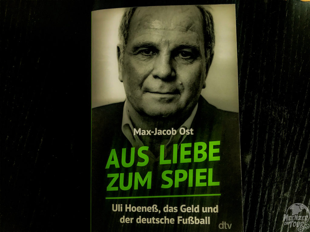 „Aus Liebe zum Spiel – Uli Hoeneß, das Geld und der deutsche Fußball“ von Max-Jacob Ost